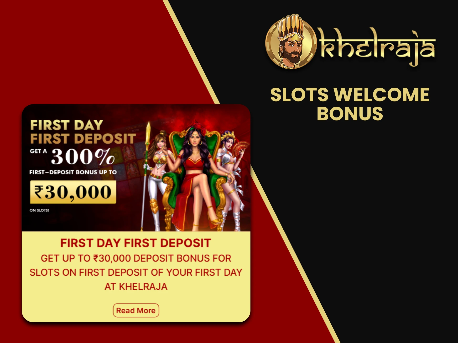 Khelraja gives a welcome bonus for slots.