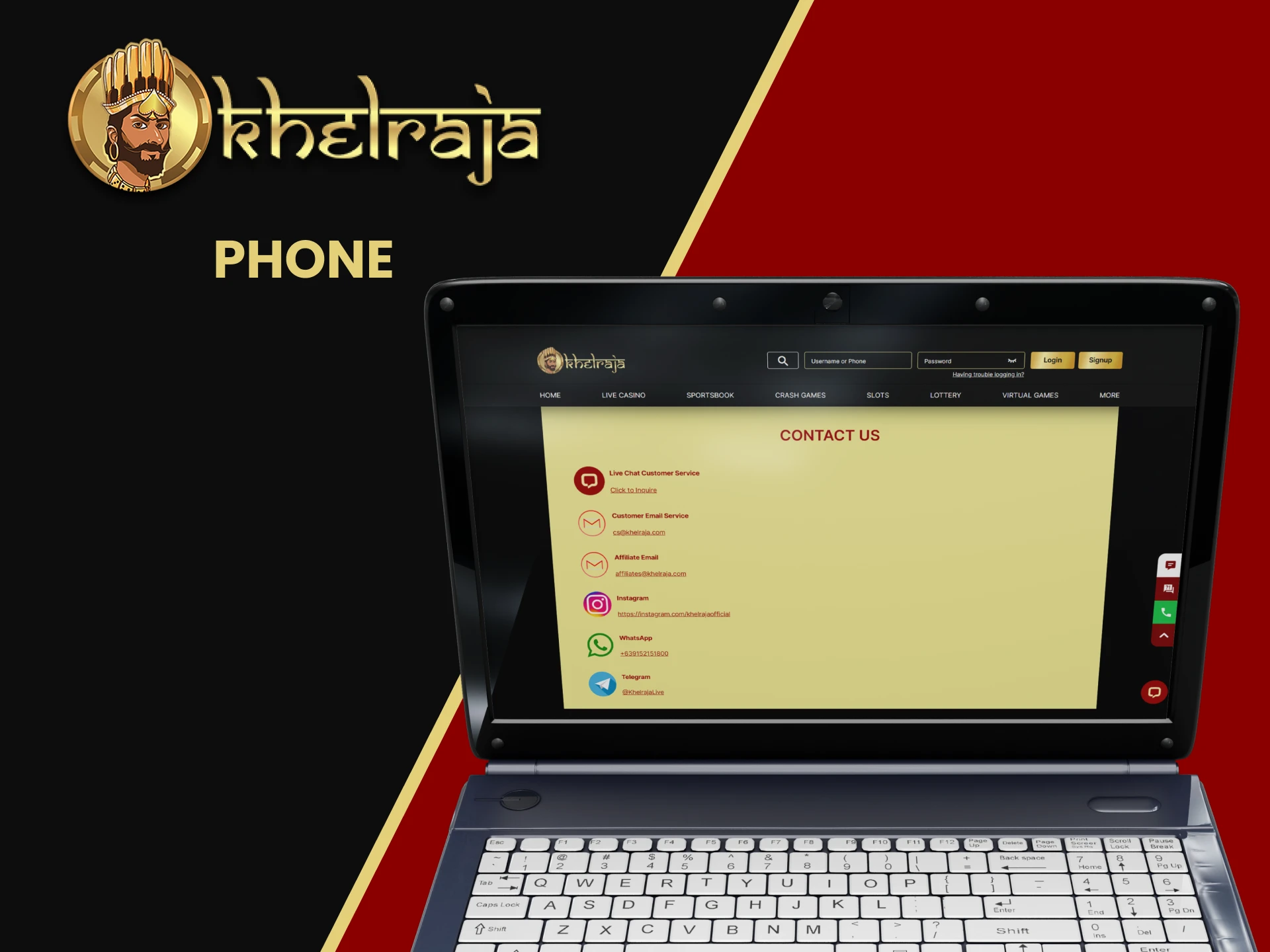 Use your phone to contact Khelraja support.